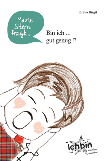 Marie Stern fragt: Bin ich ... gut genug !?, Band 2